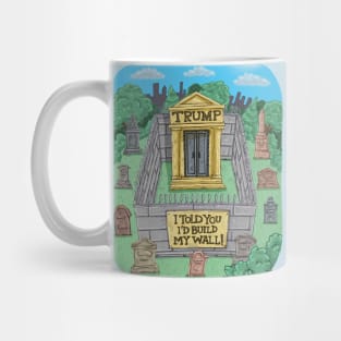 Trump Mausoleum Mug